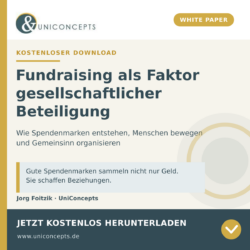 White Paper „Fundraising als Faktor gesellschaftlicher Beteiligung“ von Jorg Foitzik, UniConcepts
